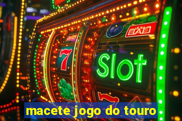 macete jogo do touro